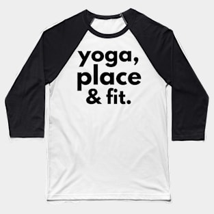 Yoga Focus Baseball T-Shirt